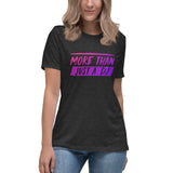 More Than Just A DJ - Women's Relaxed T-Shirt