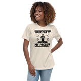 My Passion Women's Relaxed T-Shirt